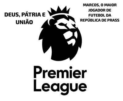 Premier League prassianizada .jpg